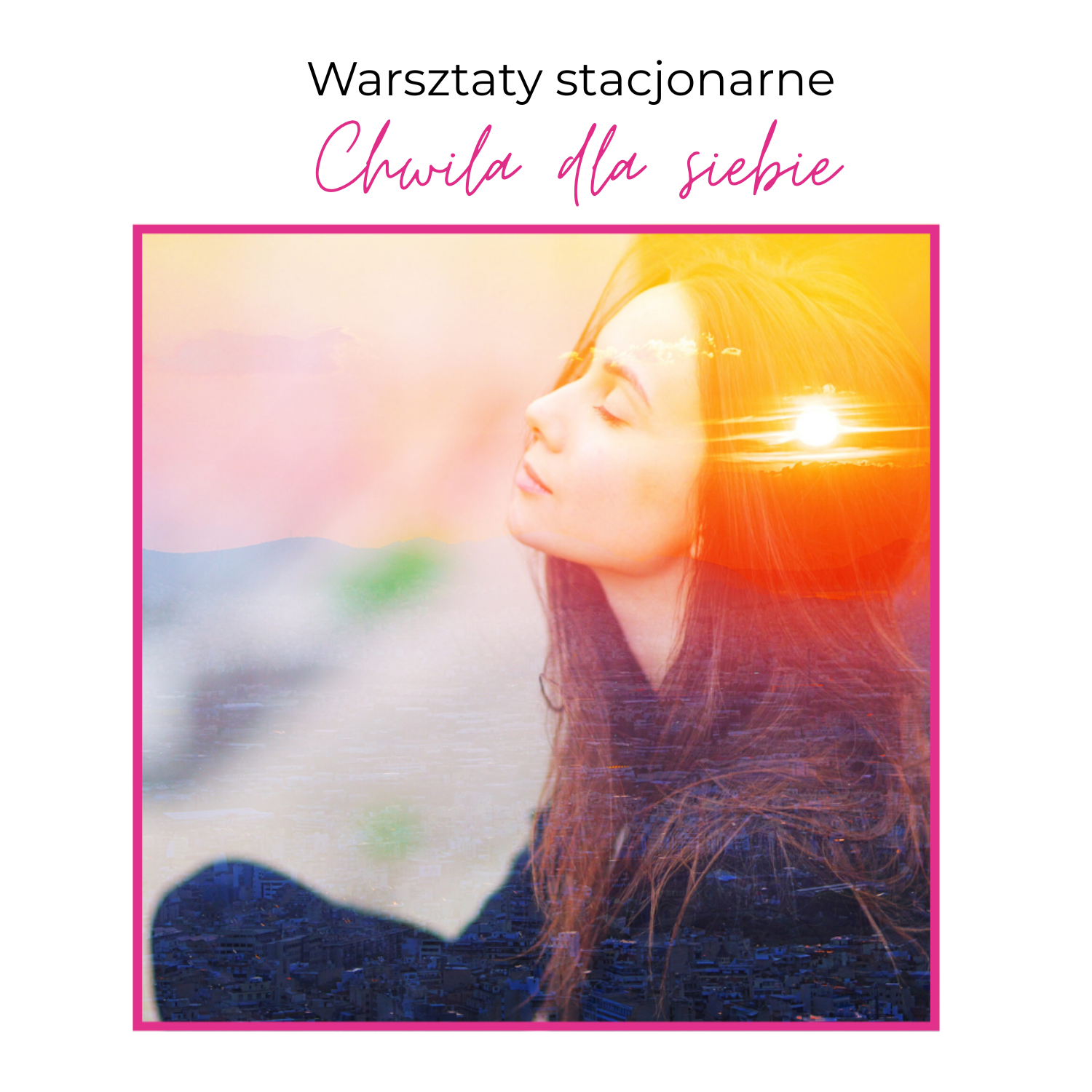 DLA KOBIET - CHWILA DLA SIEBIE